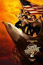 Watch Super Troopers 2 Xmovies8