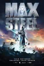 Watch Max Steel Xmovies8