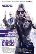 Watch Our Brand Is Crisis Xmovies8