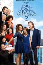 Watch My Big Fat Greek Wedding 2 Xmovies8