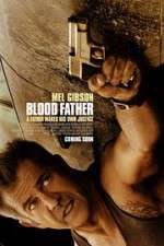 Watch Blood Father Xmovies8