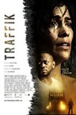 Watch Traffik Xmovies8