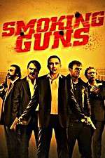 Watch Smoking Guns Xmovies8