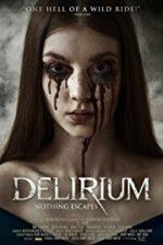 Watch Delirium Xmovies8