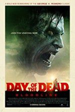 Watch Day of the Dead: Bloodline Xmovies8