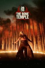 28 Years Later: The Bone Temple xmovies8