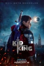 Watch The Kid Who Would Be King Xmovies8