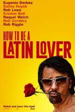 Watch How to Be a Latin Lover Xmovies8