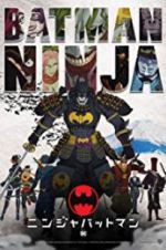 Watch Batman Ninja Xmovies8
