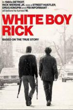 Watch White Boy Rick Xmovies8