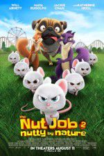 Watch The Nut Job 2: Nutty by Nature Xmovies8