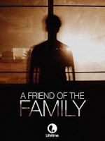 Watch A Friend of the Family Xmovies8