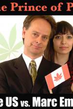 Watch Prince of Pot The US vs Marc Emery Xmovies8