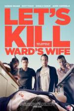 Watch Let's Kill Ward's Wife Xmovies8