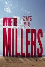 Watch We're The Millers Sky Movie Special Xmovies8