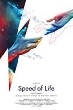 Watch Speed of Life Xmovies8