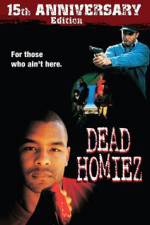 Watch Dead Homiez Xmovies8