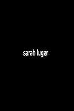 Watch Sarah Luger Xmovies8