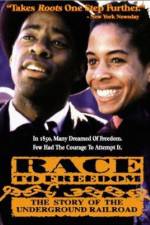 Watch Race to Freedom The Underground Railroad Xmovies8