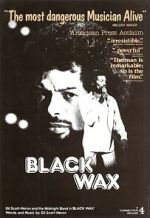 Watch Black Wax Xmovies8