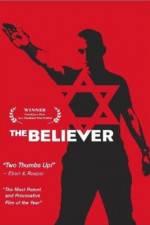 Watch The Believer Xmovies8