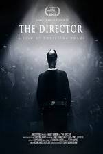 Watch The Director: An Evolution in Three Acts Xmovies8