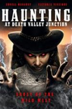 Watch The Haunting at Death Valley Junction Xmovies8
