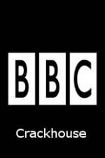 Watch BBC Crackhouse Xmovies8