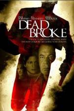 Watch Dead Broke Xmovies8