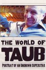 Watch World of Taub Xmovies8