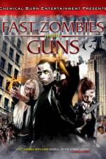 Watch Fast Zombies with Guns Xmovies8