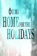 Watch CCMA Home for the Holidays Xmovies8