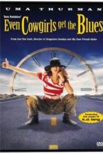 Watch Even Cowgirls Get the Blues Xmovies8