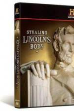 Watch Stealing Lincoln's Body Xmovies8