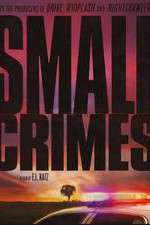 Watch Small Crimes Xmovies8