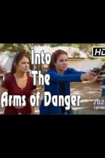 Watch Into the Arms of Danger Xmovies8
