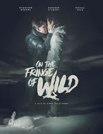 Watch On the Fringe of Wild Xmovies8