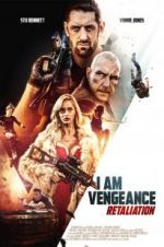 Watch I Am Vengeance: Retaliation Xmovies8