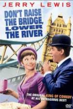 Watch Don't Raise the Bridge Lower the River Xmovies8