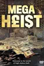 Watch Mega Heist Xmovies8