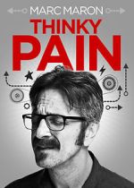 Watch Marc Maron: Thinky Pain (TV Special 2013) Xmovies8