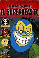 Watch The Haunted World of El Superbeasto Xmovies8