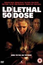 Watch LD 50 Lethal Dose Xmovies8