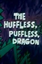Watch The Huffless Puffless Dragon Xmovies8