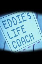 Watch Eddie\'s Life Coach Xmovies8