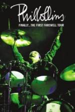 Watch Phil Collins Finally The First Farewell Tour Xmovies8