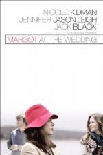 Watch Margot at the Wedding Xmovies8