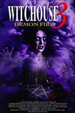 Watch Witchouse 3: Demon Fire Xmovies8