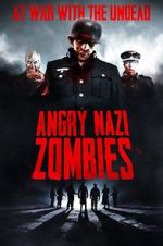 Watch Angry Nazi Zombies Xmovies8
