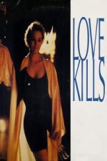 Watch Love Kills Xmovies8